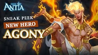 Call of Antia | New Hero: Agony