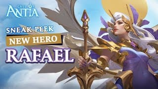 Call of Antia | New Hero: Rafael