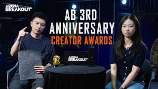 3rd Anniversary Creator Awards — Arena Breakout