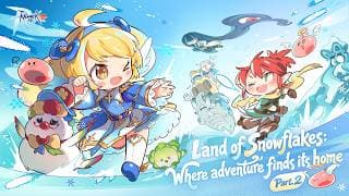 A brand-new chapter: Second Phase of Land of the Snowflake has now begun!
