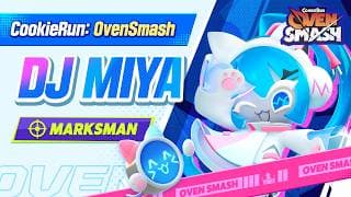 Meet DJ Miya 🎧 | CookieRun: OvenSmash