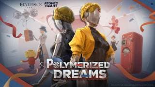 Collaboration Version EP - " Polymerized Dreams " | Reverse: 1999 x Atomic Heart